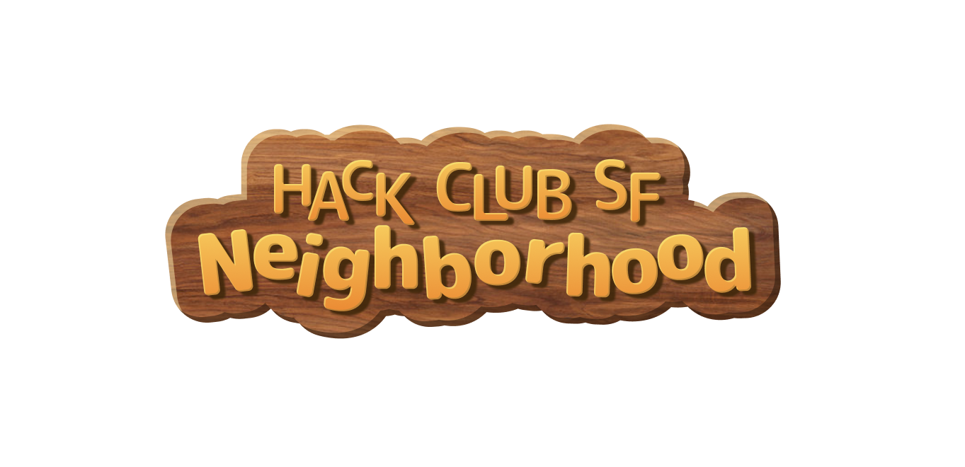 Hack Club | Neighborhood